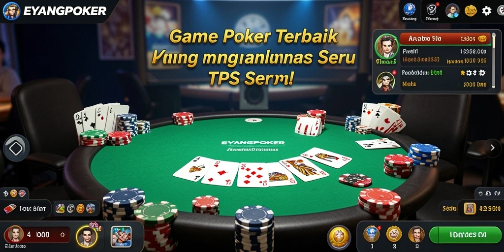 Screenshot gameplay EYANGPOKER menunjukkan suasana poker yang mendebarkan.